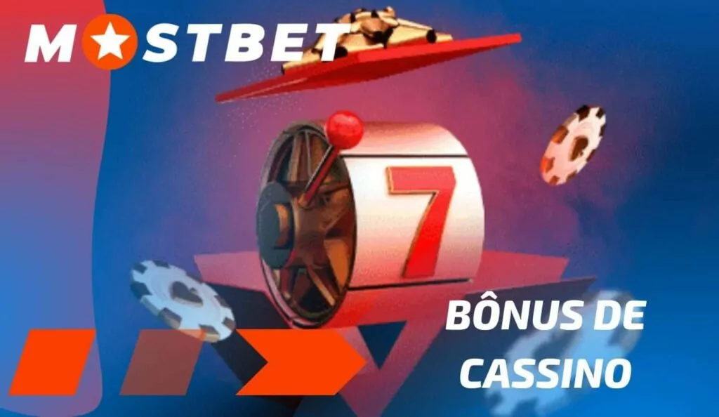 Mostbet Brasil como ganhar bônus de cassino